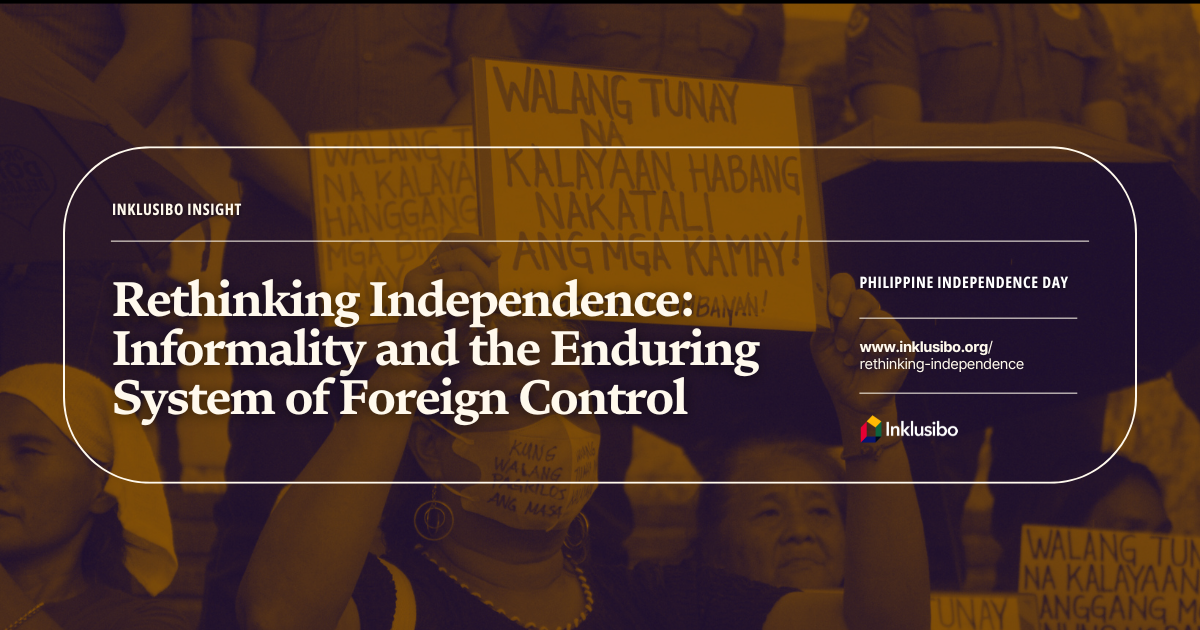 Rethinking Independence: Informality and the Enduring System of Foreign Control